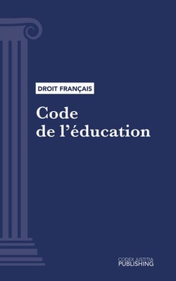 Code de l'éducation - Code intégral (droit français)