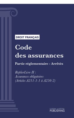Code des assurances - Partie réglementaire - Arrêtés. Livre II : Assurances obligatoires (droit français)
