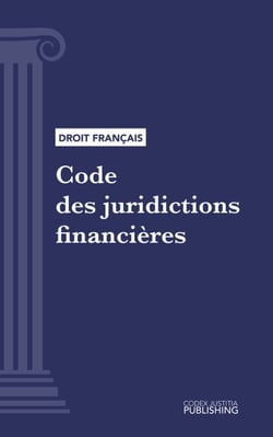 Code des juridictions financières - Code intégral (droit français)