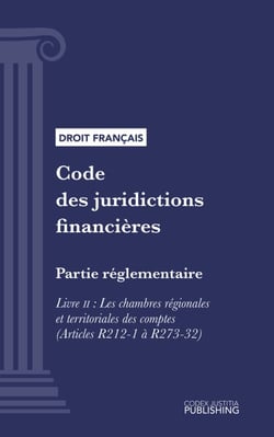 Code des juridictions financières - Partie réglementaire - Livre II : Les chambres régionales et territoriales des comptes (droit français)