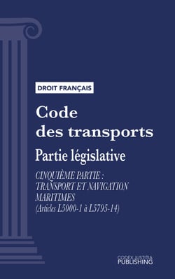 Code des transports - Partie législative - Cinquième partie : Transport et navigation maritimes (droit français)