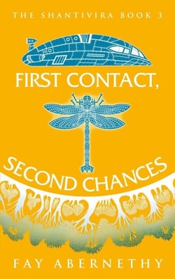 First Contact, Second Chances - The Shantivira, #3