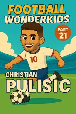 Football Wonderkids: Christian Pulisic - Football Wonderkids, #21