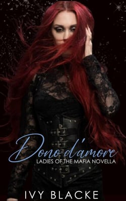Dono d'amore - The Ladies of the Mafia, #3.5