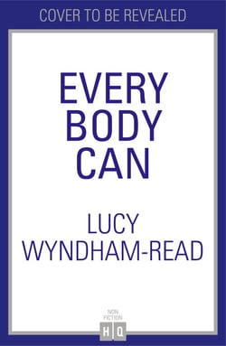 Every Body Can - Simple home workouts and everyday habits to transform your health for life