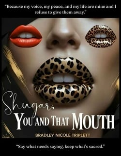 Shugar, You and That Mouth