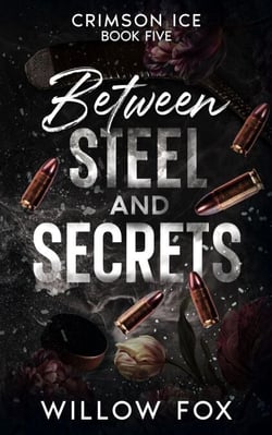 Between Steel and Secrets - Crimson Ice, #5