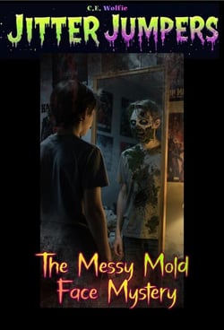 The Messy Mold Face Mystery - Jitter Jumpers, #42