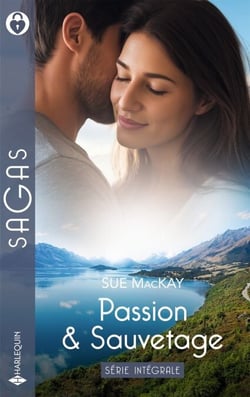 Passion &amp; Sauvetage - Série intégrale - Un mystère à sa porte - Pompier et papa - Amie ou amoureuse ?