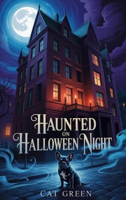 Haunted on Halloween Night - A Nina Brown Cozy Paranormal Mystery Series, #6