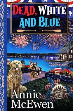 Dead, White, and Blue - Northwoods Mysteries, #2