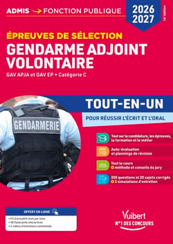 Épreuves de sélection Gendarme adjoint volontaire 2026-2027 - Tout-en-un - GAV APJA et GAV EP - Catégorie C