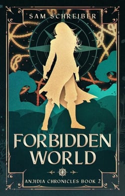 Forbidden World - The Anjidia Chronicles, #2
