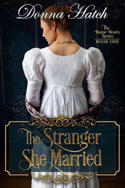 The Stranger She Married - Rogue Hearts, #1
