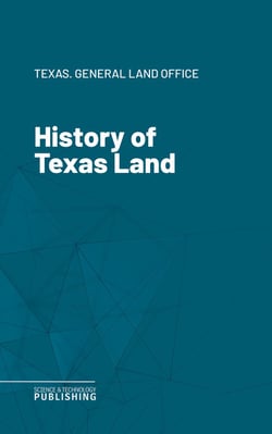 History of Texas Land