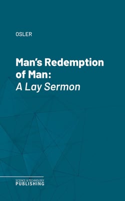 Man's Redemption of Man - A Lay Sermon