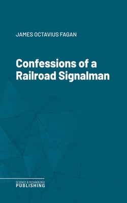 Confessions of a Railroad Signalman