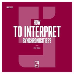 How to Interpret Synchronicities ?
