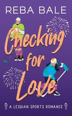 Checking for Love - Playing to Win Sapphic Sports Romances, #4
