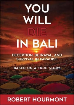 You Will Die in Bali