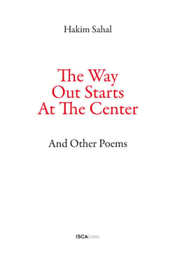 The Way Out Starts At The Center - And Others Poems