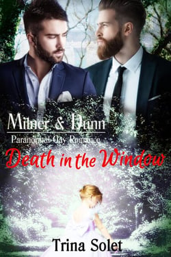 Milner &amp; Dunn: Death in the Window (Paranormal Gay Romance) - Milner &amp; Dunn, #7