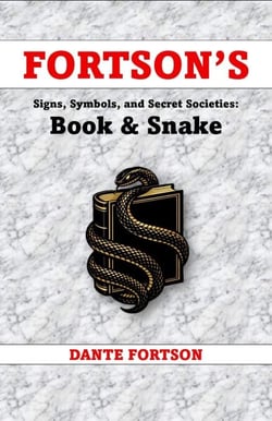 Fortson's Signs, Symbols, and Secret Societies: Book &amp; Snake - Fortson's Signs, Symbols, and Secret Societies