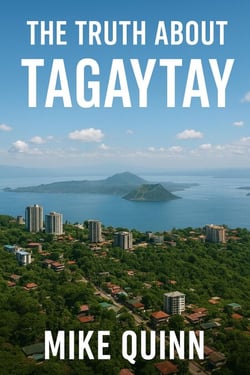 The Truth About Tagaytay - The Real Philippines, #5