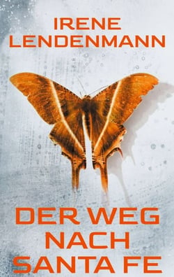 Der Weg nach Santa Fe - Eine Familien- und Erinnerungsreise