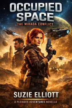 Occupied Space: The Mirada Conflict - The Pleiades Adventures, #2