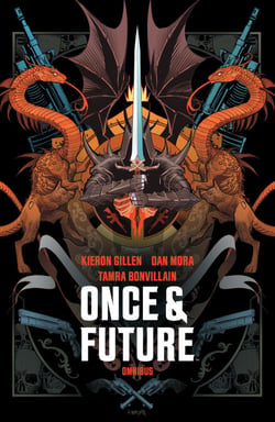 Once &amp; Future Omnibus