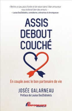 Assis Debout Couché - En couple avec le bon partenaire de vie