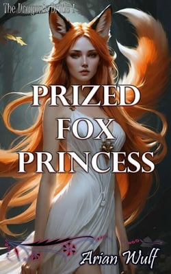 Prized Fox Princess - The Dragon’s Bride