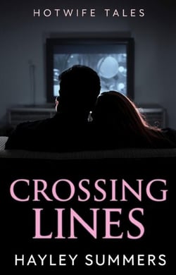 Crossing Lines - Hotwife Tales