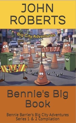 Bennie’s Big Book - Bennie Barrier's Big City Adventures