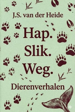 Hap. Slik. Weg.