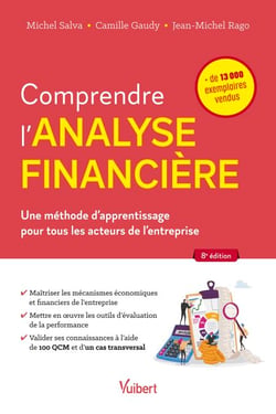 Comprendre l'analyse financière - Une méthode d’apprentissage pour tous les acteurs de l'entreprise