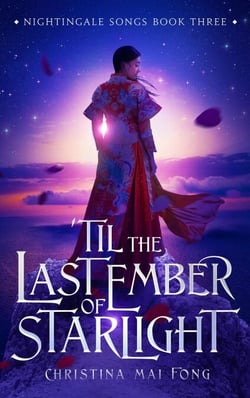 'Til the Last Ember of Starlight - Nightingale Songs series, #3