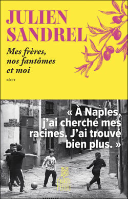 Mes frères, nos fantômes et moi