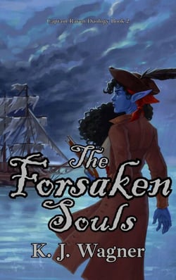 The Forsaken Souls - Captain Raven Duology, #2
