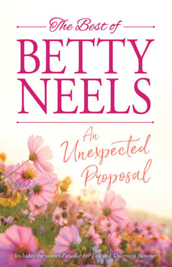 An Unexpected Proposal - Paradise for Two / Uncertain Summer