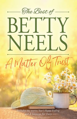 A Matter Of Trust - Year's Happy Ending / A Valentine for Daisy