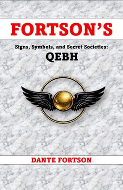 Fortson's Signs, Symbols, and Secret Societies: QEBH - Fortson's Signs, Symbols, and Secret Societies