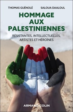 Hommage aux Palestiniennes - Résistantes, intellectuelles, artistes et héroïnes