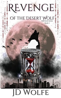 Revenge of the Desert Wolf - Red Rock Series, #2