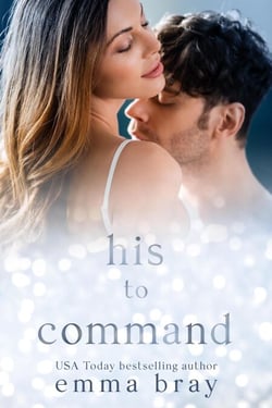 His to Command - Obsessed, #7