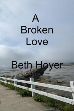 A Broken Love - Saga of Seabrook Tales, #1