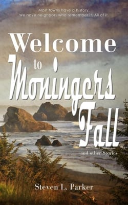 Welcome to Moningers Fall: and other Stories