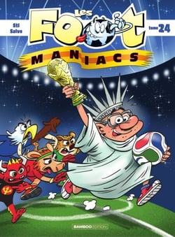Les Footmaniacs - Tome 24 - Les Footmaniacs