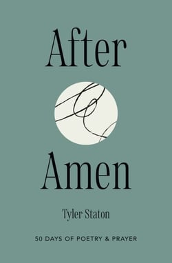 After Amen - 50 Days of Poetry and Prayer